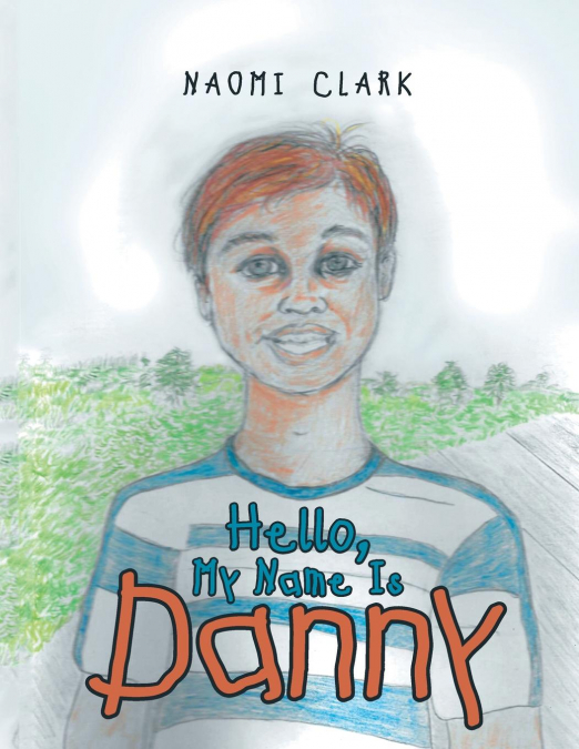 Hello, My Name Is Danny