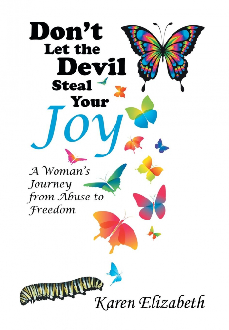 Don’t Let the Devil Steal Your Joy