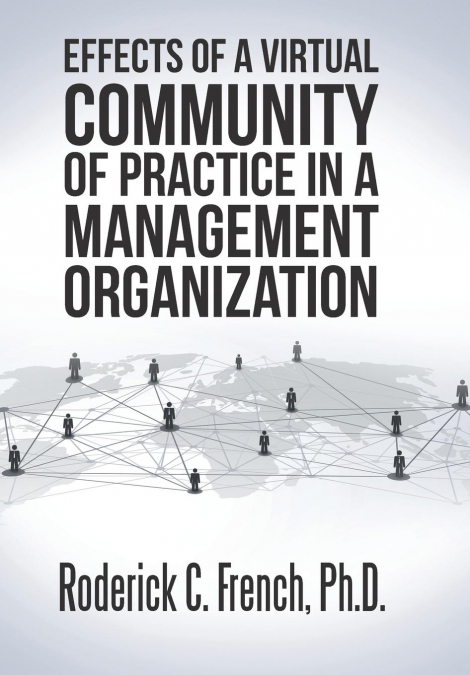 Effects of a Virtual Community of Practice in a Management-Consulting Organization