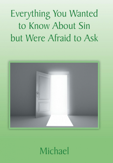 Everything You Wanted to Know About Sin but Were Afraid to Ask