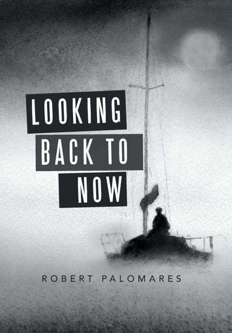 Looking Back to Now