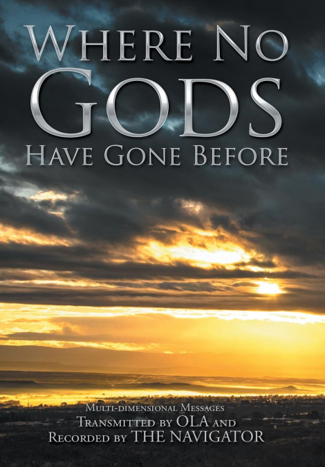 Where No Gods Have Gone Before