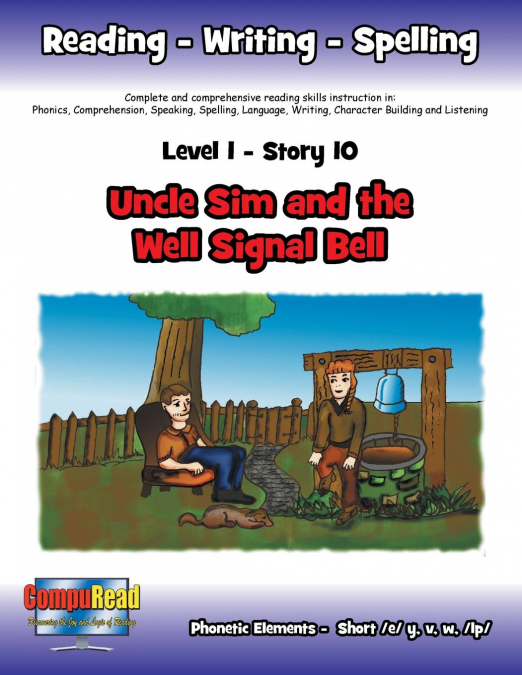 Level 1 Story 10-Uncle Sim And The Well Signal Bell