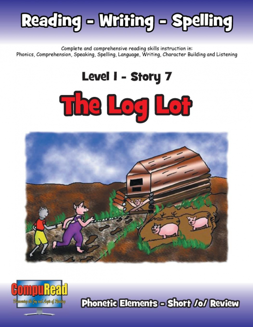 Level 1 Story 7-The Log Lot
