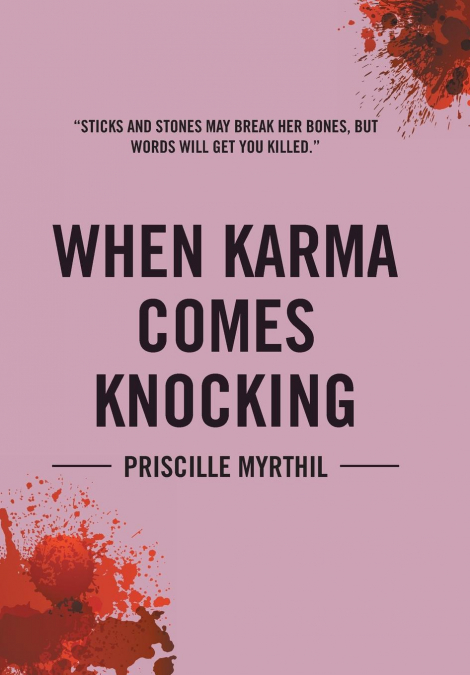 When Karma Comes Knocking