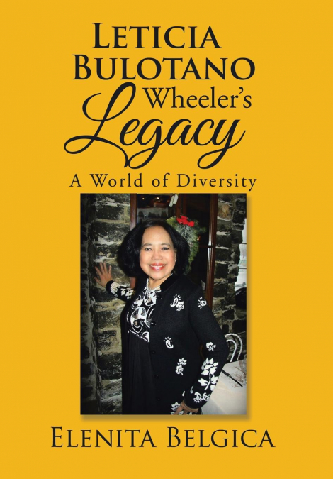 Leticia Bulotano Wheeler’s Legacy