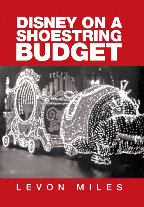 Disney on a Shoestring Budget
