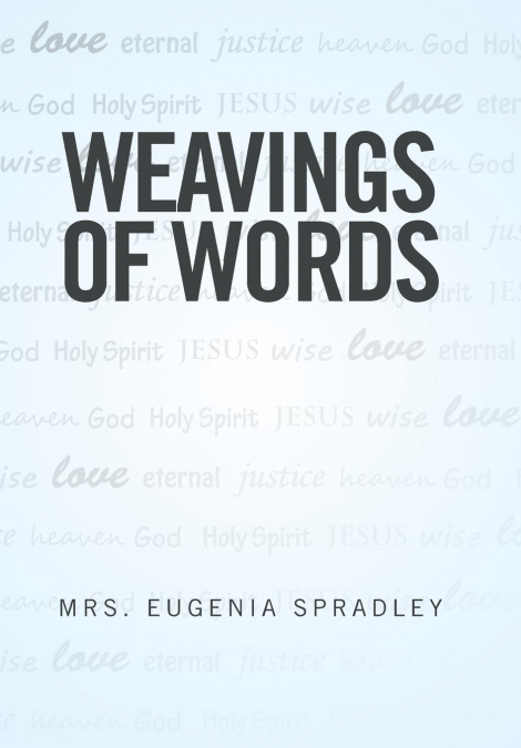 Weavings of Words