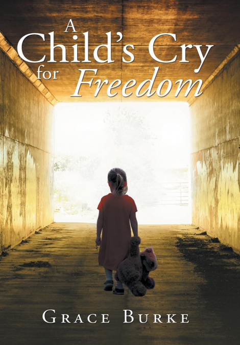 A Child’s Cry for Freedom