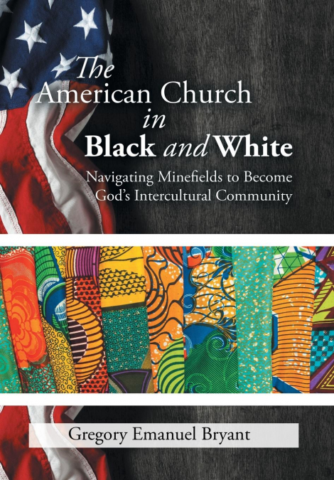 The American Church in Black and White