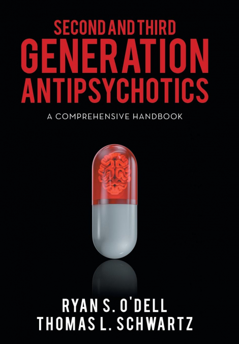 Second and Third Generation Antipsychotics