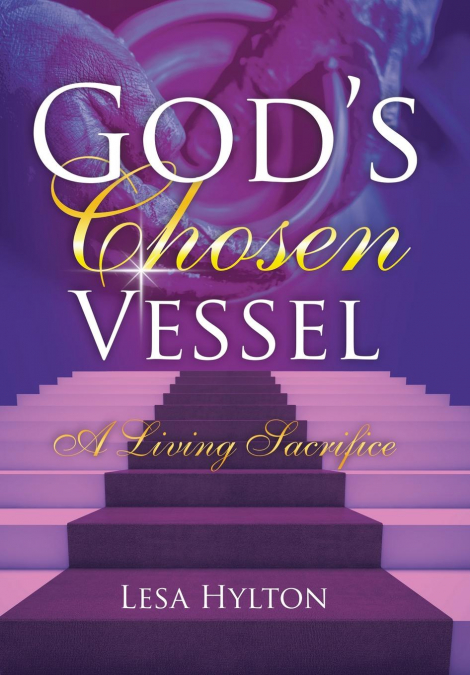 God’s Chosen Vessel