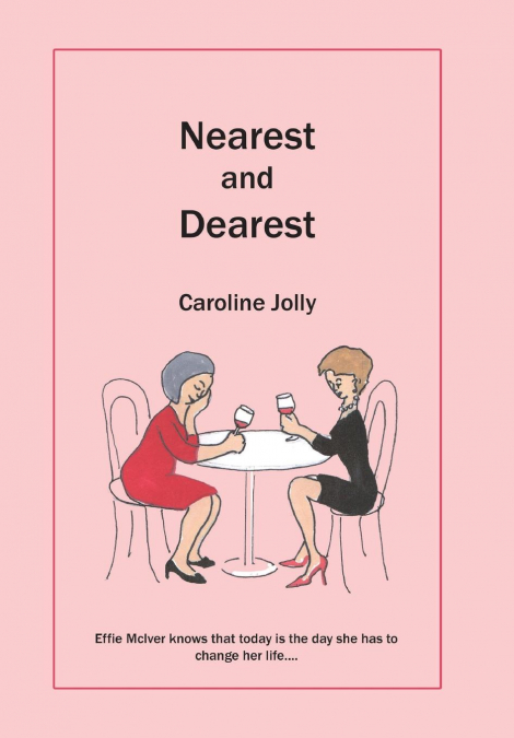 Nearest and Dearest