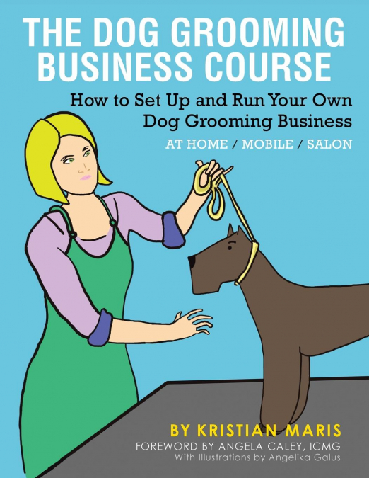 The Dog Grooming Business Course