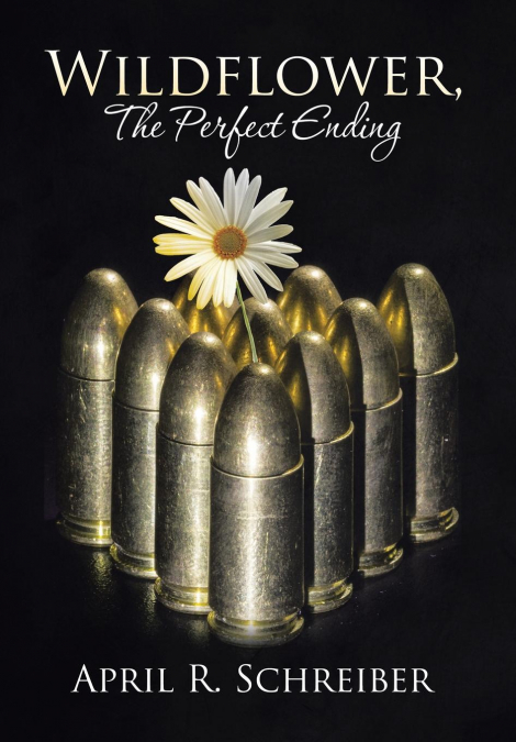 Wildflower, The Perfect Ending
