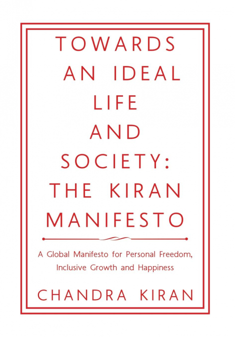 TOWARDS AN IDEAL LIFE AND SOCIETY