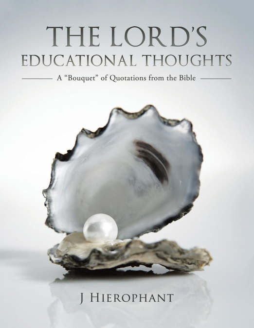 The Lord’s Educational Thoughts