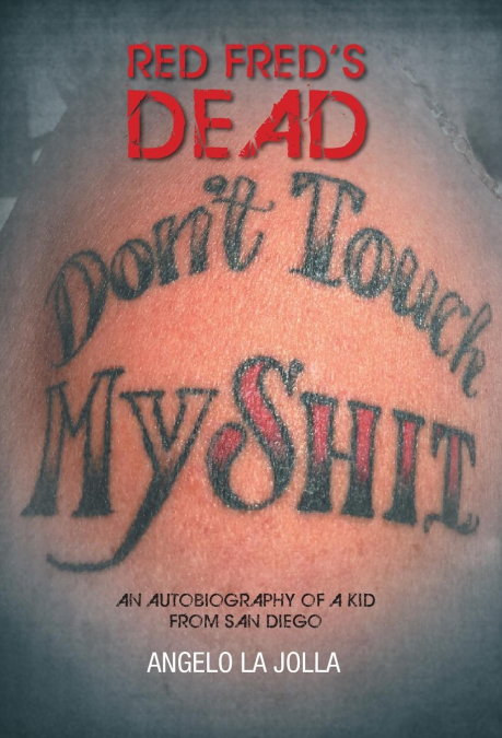 Red Fred’s Dead