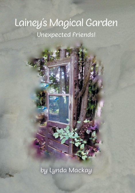 Lainey’s Magical Garden