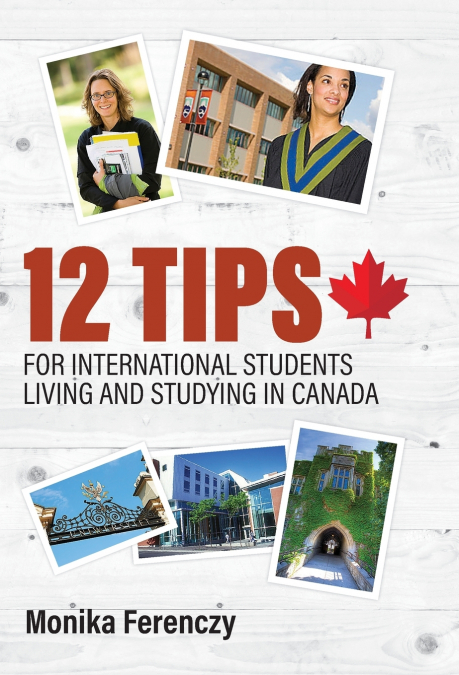 12 Tips for International Students Living and Studying in Canada