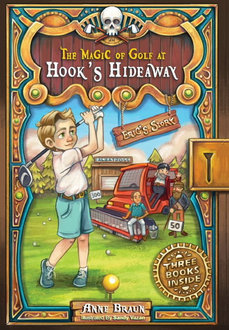 The Magic of Golf at Hook’s Hideaway