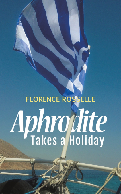 Aphrodite Takes a Holiday