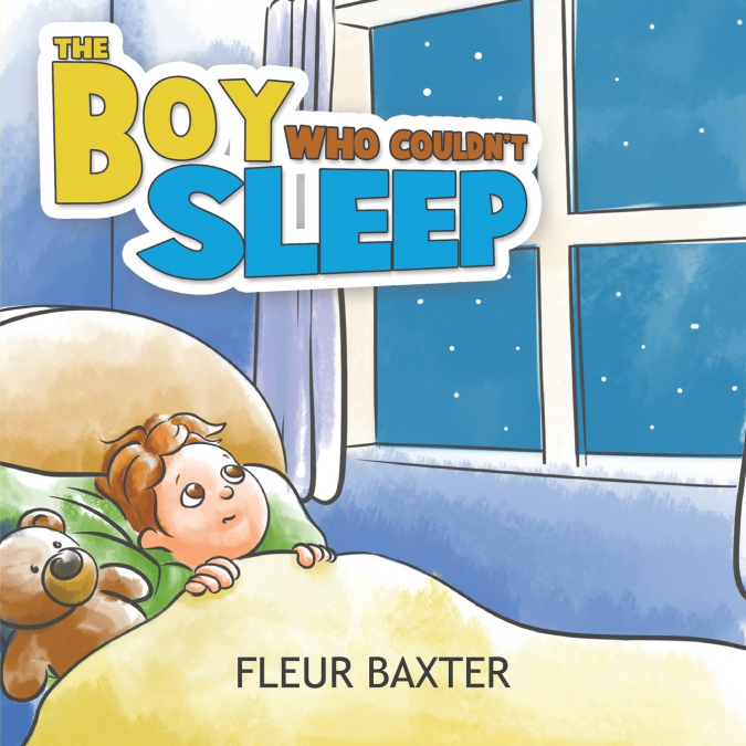 The Boy Who Couldn t Sleep