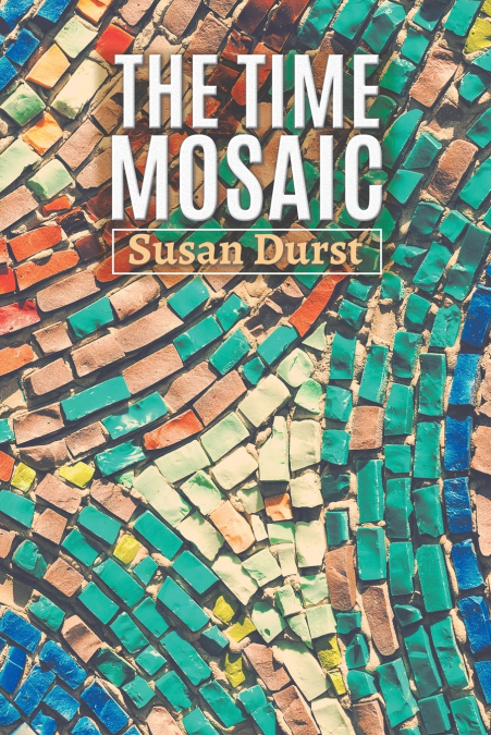 The Time Mosaic