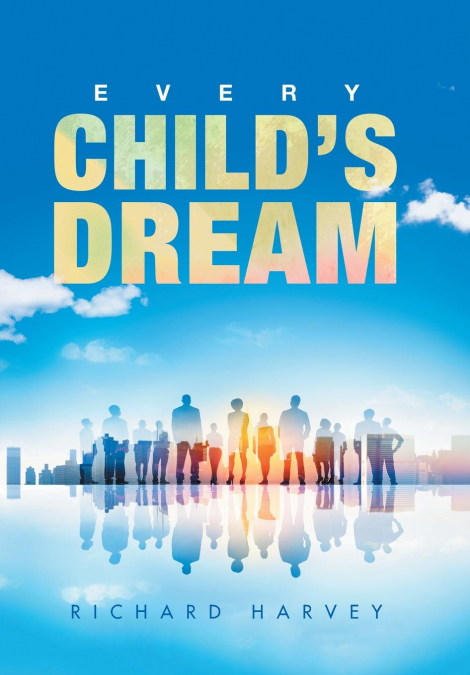 Every Child’S Dream