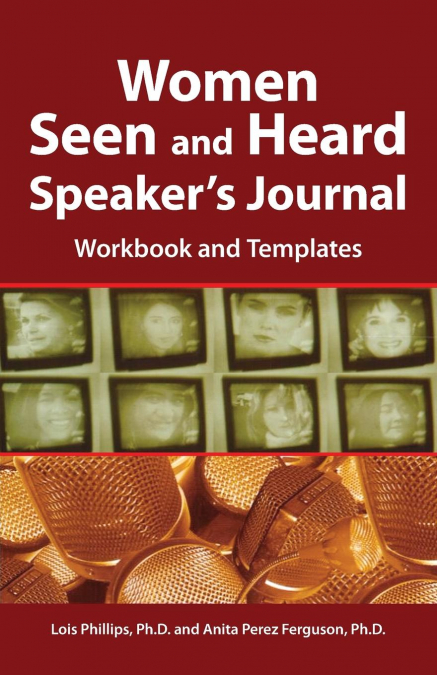 Women Seen and Heard Speaker’s Journal