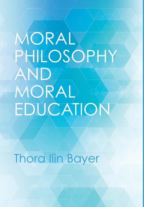 Moral Philosophy and Moral Education