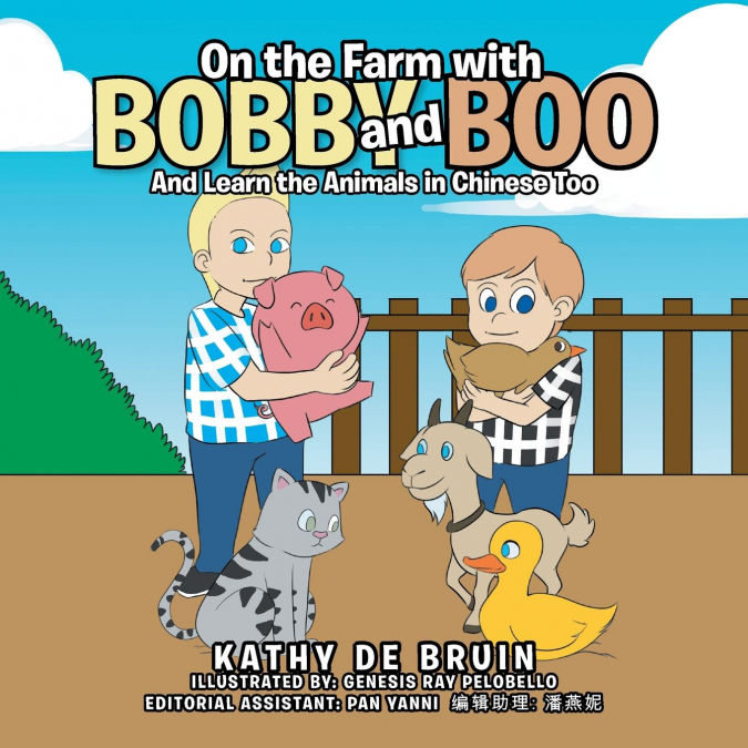On the Farm with  Bobby and Boo