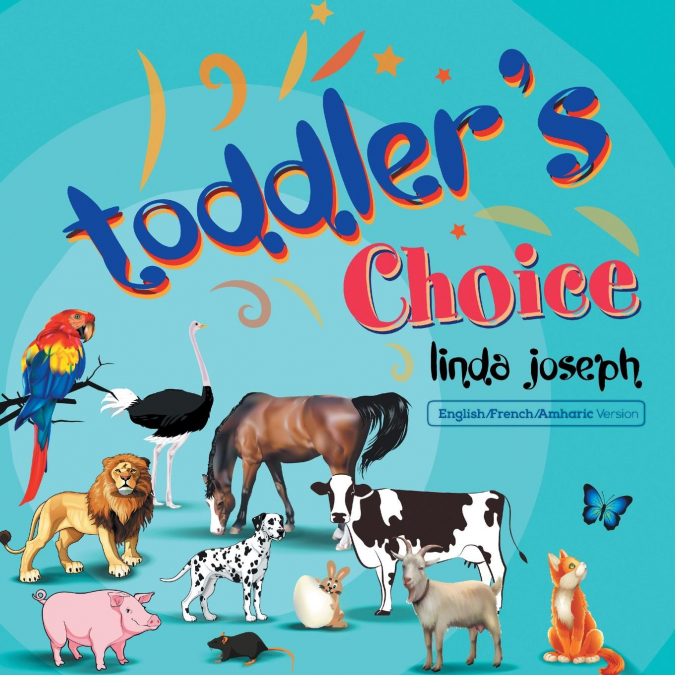 Toddler’s Choice