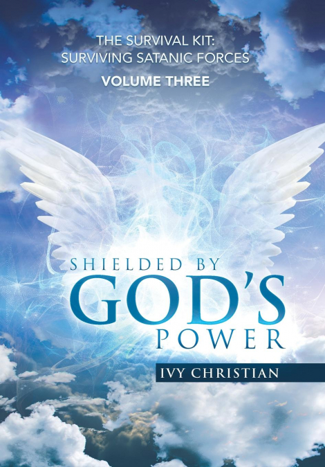 Shielded by God’s Power