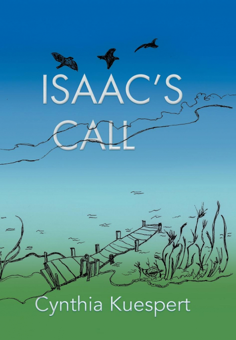 Isaac’s Call