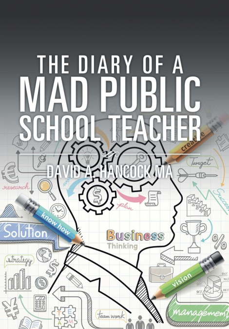 The Diary of a Mad Public School Teacher