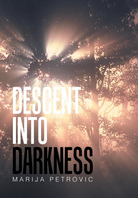 Descent into Darkness