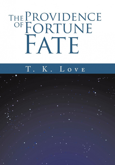 The Providence of Fortune