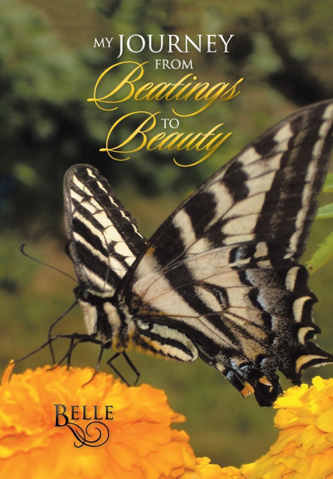 My Journey from Beatings to Beauty