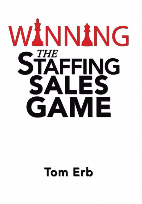 Winning the Staffing Sales Game