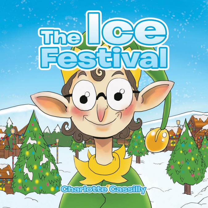 The Ice Festival