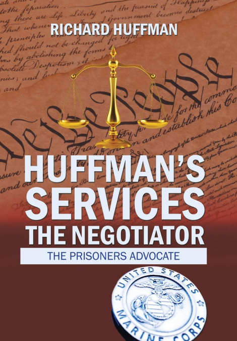 Huffman’S Services the Negotiator