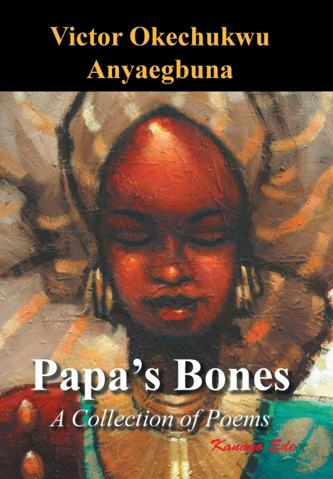 Papa’s Bones