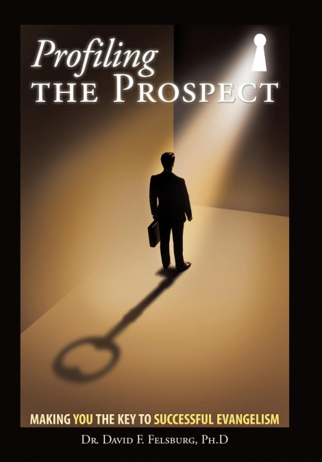 Profiling the Prospect