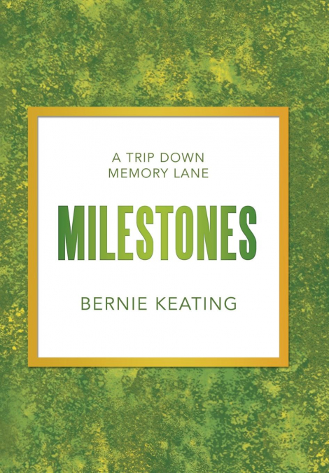 Milestones