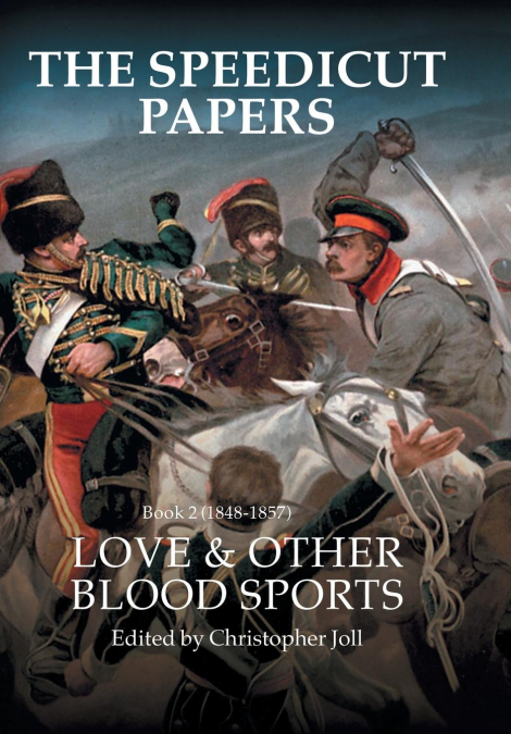 The Speedicut Papers Book 2 (1848-1857)