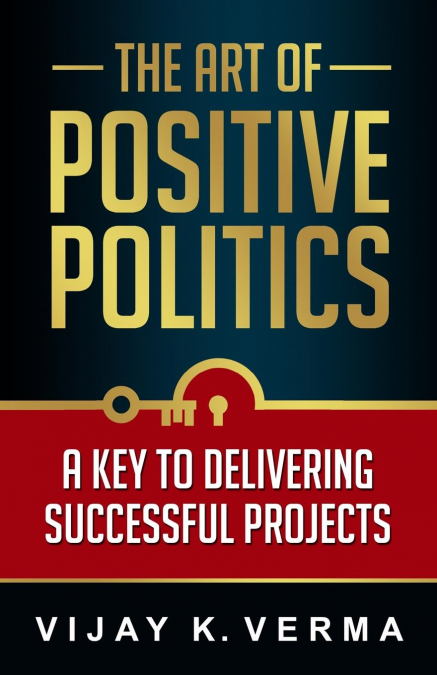 The Art of Positive Politics