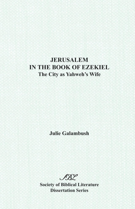 Jerusalem in the Book of Ezekiel