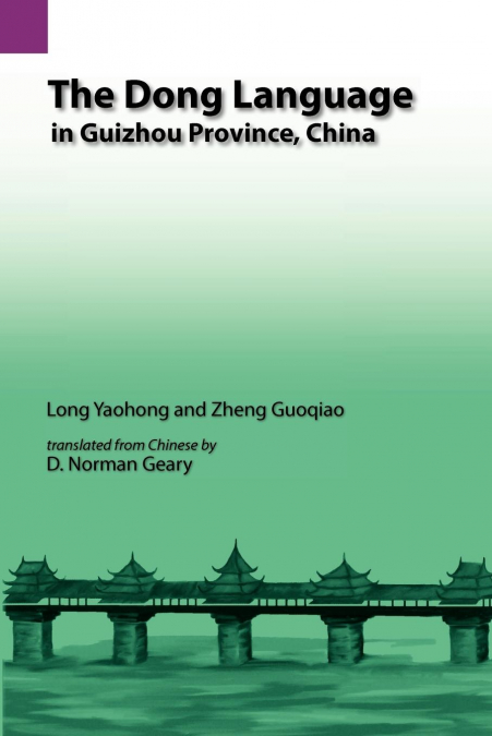 The Dong Language in Guizhow Province, China