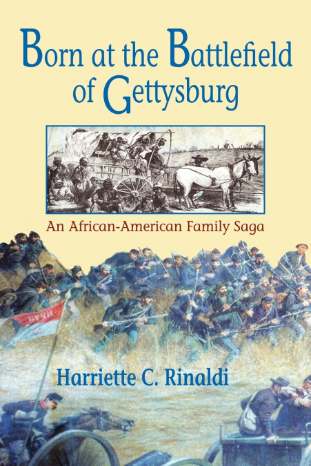 Born at the Battlefield of Gettysburg